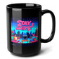 STAY SEXY Black Mug, (15oz) - gifts for 90s slang enthusiasts-15oz-