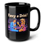 FANCY A DRINK Black Mug, (15oz) - 90s slang gifts for him-15oz-