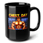 CHEST DAY Black Mug (15oz) - gifts for the ultimate gym lover-15oz-