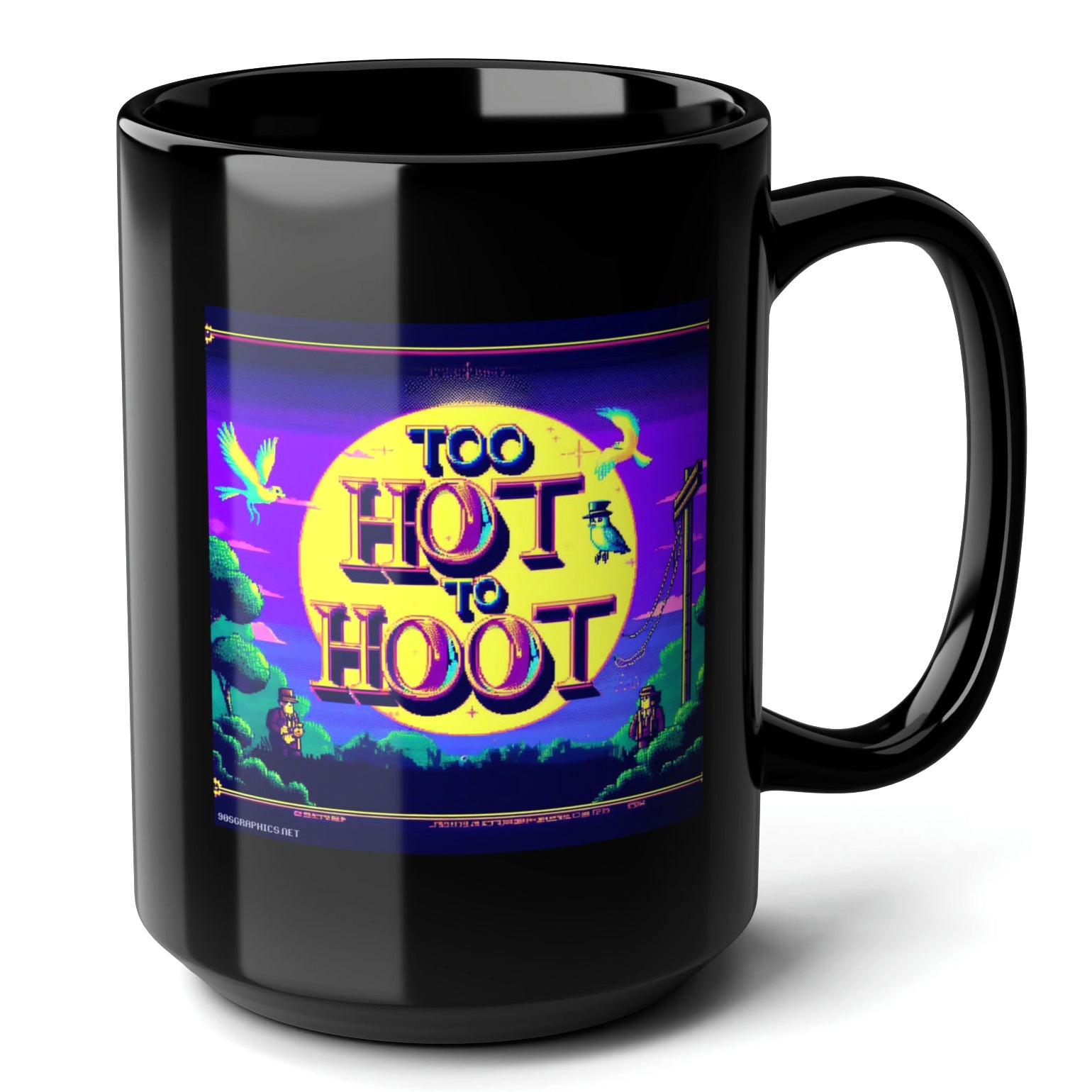 Too Hot To Hoot Black Mug 15oz - fun mug for gamers-15oz-