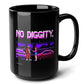 NO DIGGITY Black Mug, (15oz) - unique gifts for retro enthusiasts-15oz-