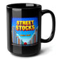 Street Stocks Black Mug (15oz) - video game gift-15oz-