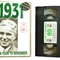 A Year To Remember 1931 - British Pathe News - Pal VHS-