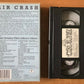 Air Crash [Documentary]: Aviation Video Library - World War 2 - F-16 - Pal VHS-