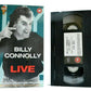 Billy Connolly: Live - (1991) Odeon Hammersmith/London - Stand-Up - Comedy - VHS-