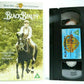 Black Beauty; [Anna Swell] - Family Adventure - Sean Bean - Children's - Pal VHS-