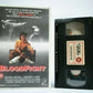 Bloodfight: AKA "FinalFight" (1989) - Bolo Yeung - VPD Martial Arts Video - VHS-