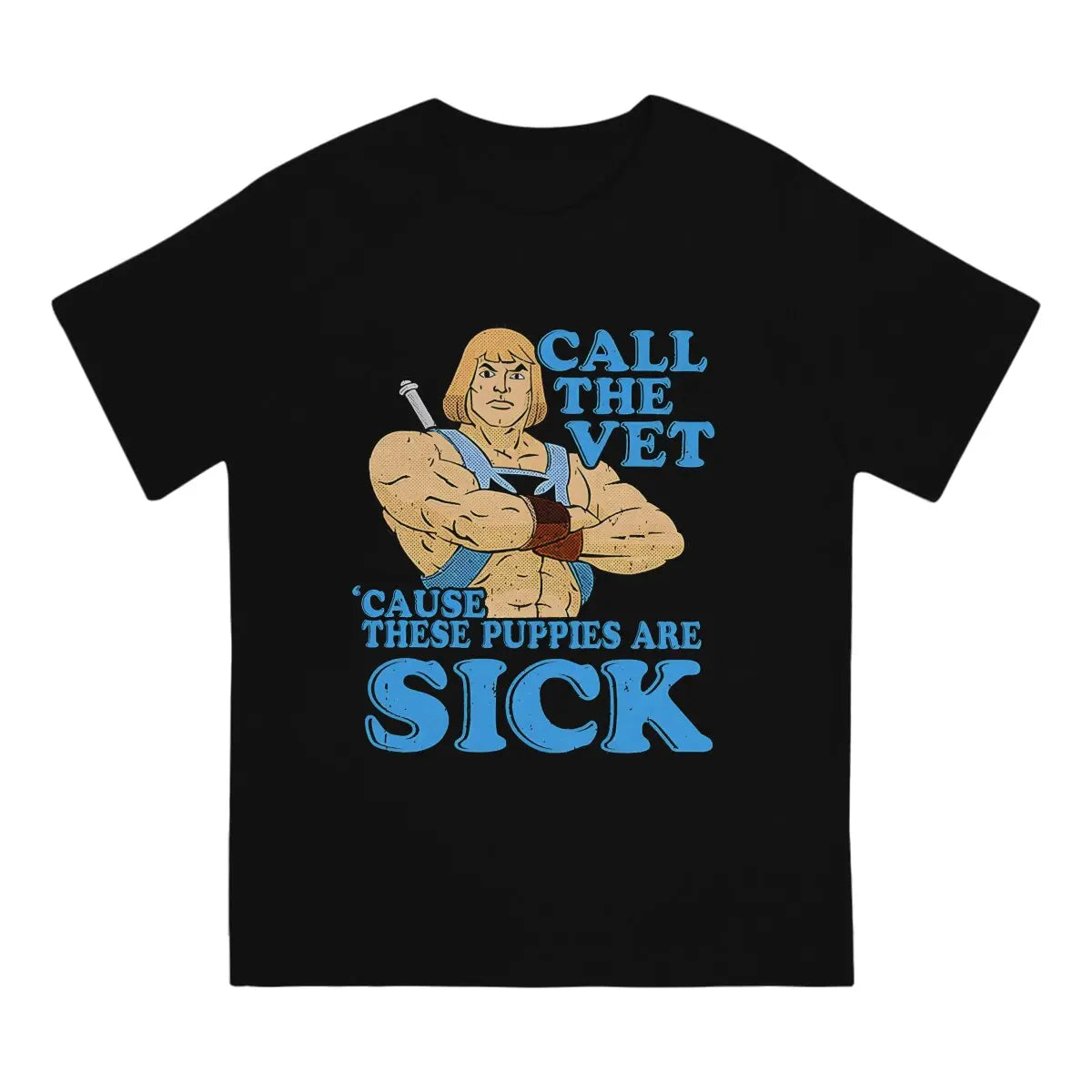 Call the Vet Funny He-Man T-Shirt: Masters of the Universe Crewneck Cotton Short Sleeve Gift Idea - Gift For Vets-