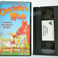 Charlotte's Web (1973); [E.B.White] - Animated Musical - Children's - Pal VHS-