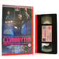 Committed: A Chilling Invitation To Madness - Large Box - Drama (1991) - VHS-