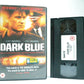 Dark Blue: Based On J.Ellroy Novel - Thriller - Large Box - K.Russell - Pal VHS-