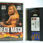 Death Match (1994): Action/Martial Arts - Illegal Kkickboxing Matches - Pal VHS-