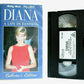 Diana: A Life In Fashion - Documentary - Interviews - Princess Of Wales - VHS-