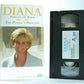 Diana: The People's Princess - (1997) Documentary - Princess Of Wales - Pal VHS-