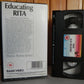 Educating Rita - Michael Caine - Julie Walters - Pre-Cert - Rank Video - Pal VHS-