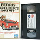 Ferris Bueller’s Day Off [John Hughes): Matthew Broderick - Teen Comedy - VHS-