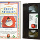 First Stories - Children’s - Pal VHS-