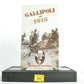 Gallipoli 1915: The Bloody Peninsula [Winston Churchill] 1st World War - Pal VHS-