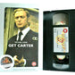 Get Carter (1971): Special Collector's Edition - Crime/Action - M.Caine - VHS-