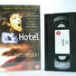 Hotel: Experimental Comedy Thriller - Large Box - S.Hayek/B.Reynolds - Pal VHS-