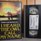 I Heard The Owl Call My Name - Daryl Duke - Odyssey - Small Box - Pre Cert VHS-