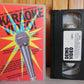 Karaoke Video! - Now, Karaoke Video Fun For Everyone - 6 Favourite Songs - VHS-