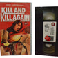 Kill And Kill Again - James Ryan - The Video Collection - Action - Pal - VHS-