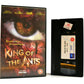 King Of The Ants: (2003) Thriller - Large Box - How To Create A Monster - VHS-