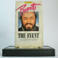 Luciano Pavarotti: The Event - (1990) Palatrussardi/Milano - Live Concert - VHS-