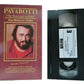 Luciano Pavarotti: The Official Story - Documentary - Live Performances - VHS-