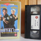 Martial Law - 4 Front - Martial Arts - Chad McQueen - Cynthia Rothrock - VHS-