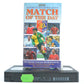 Match Of The Day [30th Anniversary]: from Best to Giggs (1994) BBC Video - VHS-