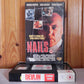 Nails - Good Cop With A Bad Attitude - Big Ex-Rental - Hopper - Action Drama VHS-