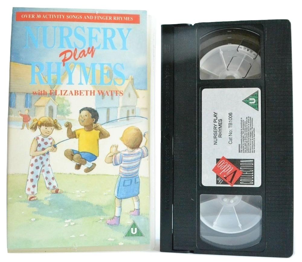 Nursery Play Rhymes: Elizabeth Watts [30 Activities On 1 Tape] Children 2-7 - VHS-