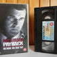 Payback - Warner Home - Thriller - Cert (18) - Mel Gibson - Gregg Henry - VHS-