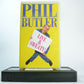 Phil Butler: Live And Sweaty - Woooyah - Stand-Up - Comedy - Signed Pal VHS-