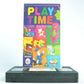 Playtime: Children's Play Time - Barney/Spot/Pat/Singing Kettle - Kids Fav - VHS-