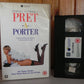 Pret -A- Porter - Star Studded - Fashion - Murder - Drama - Ex-Rental - Pal VHS-