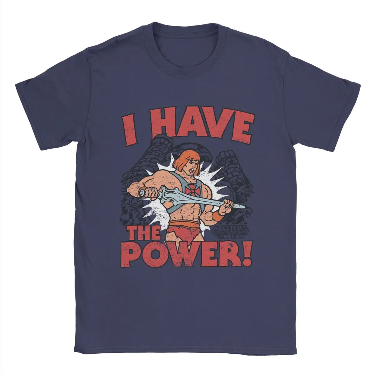 He-Man "I Have The Power" T-Shirt: Masters of the Universe - Cotton Vintage Crewneck for Men - Movie Fan Present-Navy Blue-XL-