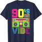 90s Vibe Funny Graphic Tee - Retro 1990s Style Fashion - Nineties Costume T-Shirt for Women & Men-Navy Blue-L-