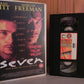 Seven (1995): Pitt / Freeman - Psychological Thriller - Large Box [Rental] - VHS-