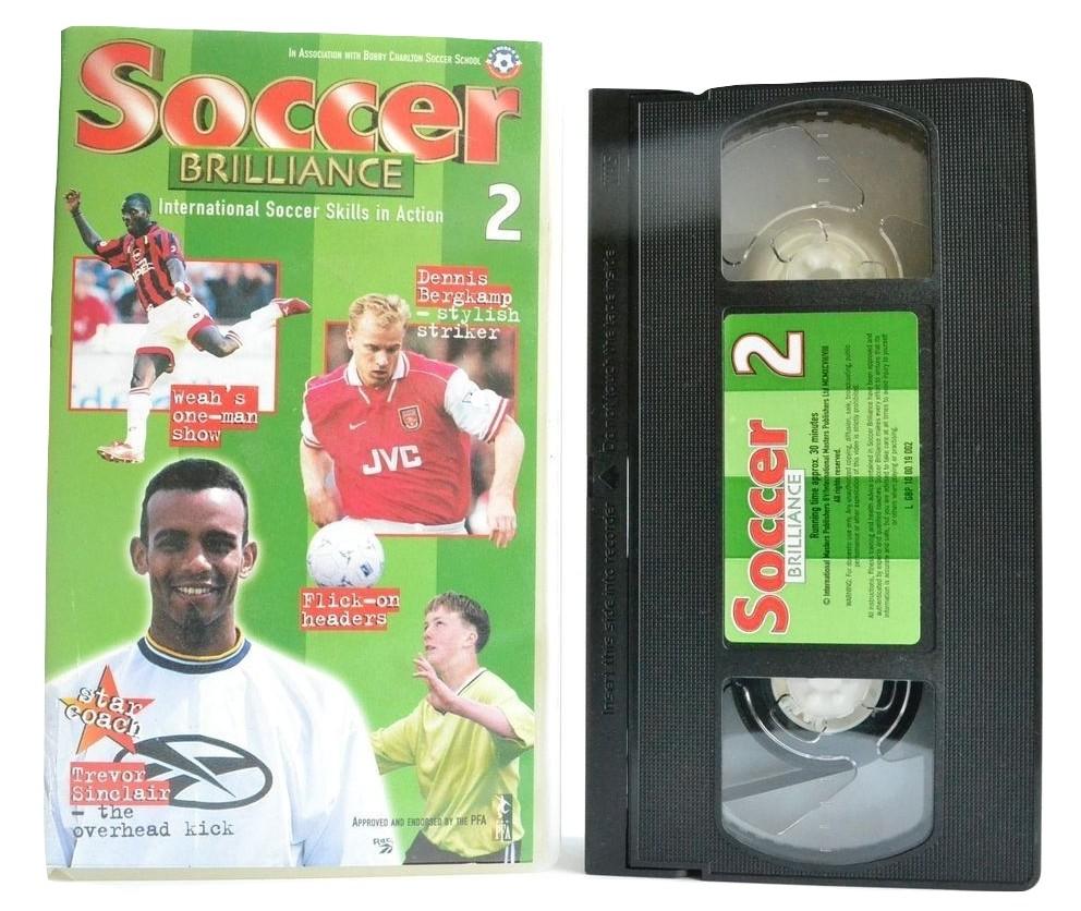 Soccer Brilliance 2: Weah/Bergkamp [Flick-on Headers Explained] B.Charlton - VHS-