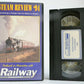 Steam Review '94 [Railway Magazine] -< Ted Parker >- Steam In Britain - Pal VHS-