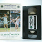 The Classic Match: Borg Vs.McEnroe (1981) - Wimbledon Video Collection - Pal VHS-