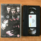 The Hole; [Guy Burt] Mystery Thriller - Thora Birch / Desmond Harrington - VHS-