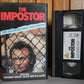 The Imposter - Prison Exploitation - Billy Williams -Tony Geary - Pre-Cert - VHS-