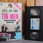 Tin Men - Touchstone - Comedy - Tin Men Don't Get Mad...They Get Even! - Pal VHS-