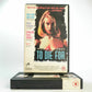 To Die For: Comedy Thriller (1995) - Large Box - Ex-Rental - Nicole Kidman - VHS-