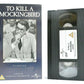 To Kill A Mockingbird (1962): Based On H.Lee Novel - Drama - G.Peck - Pal VHS-