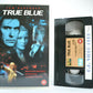 True Blue: Crime Drama (2001) - Large Box - Dangerous Chinatown Gangs - Pal VHS-